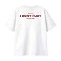 I DON'T FLIRT, I'M JUST KIND
