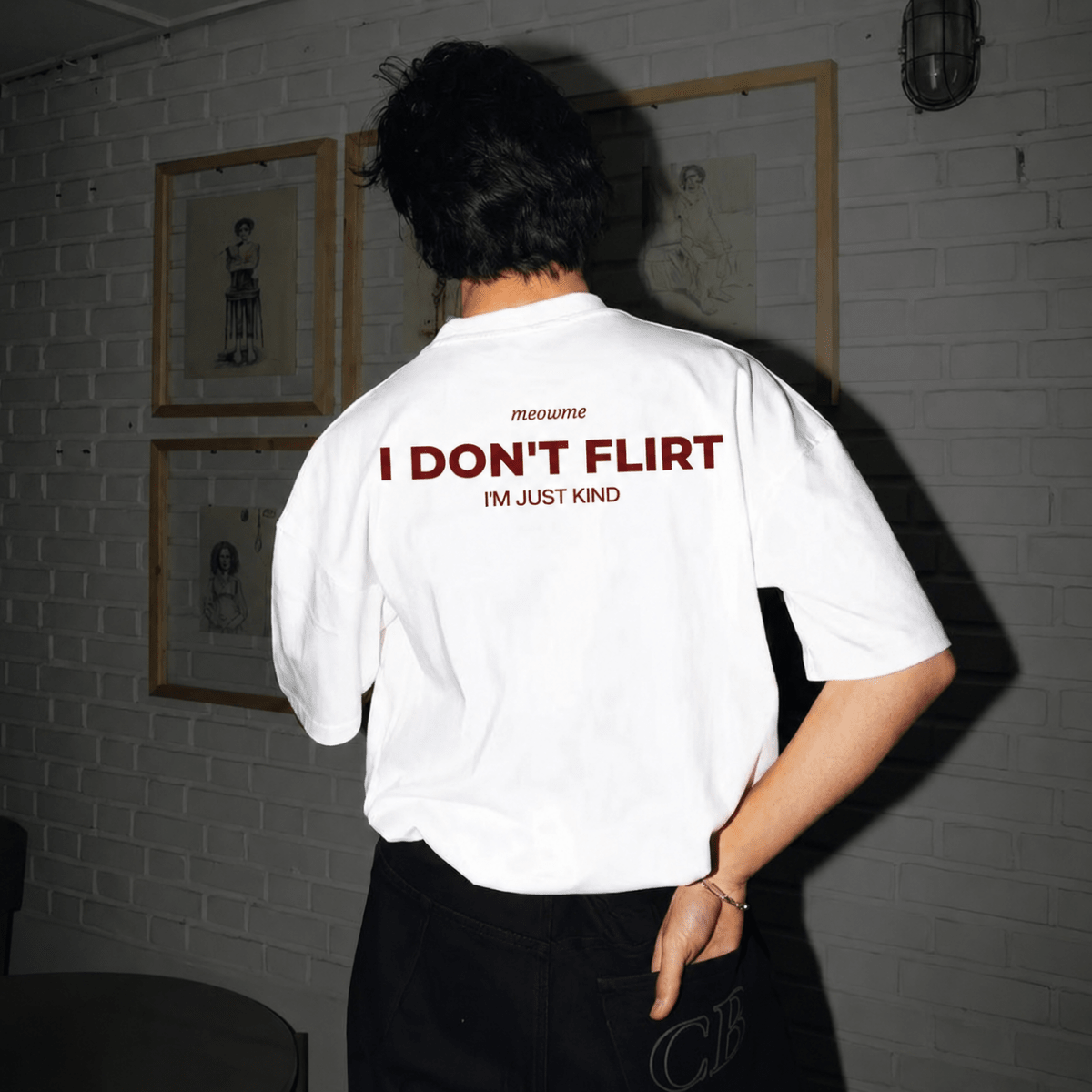I DON'T FLIRT, I'M JUST KIND