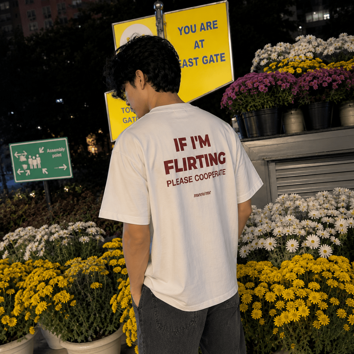 IF I’M FLIRTING PLEASE COOPERATE