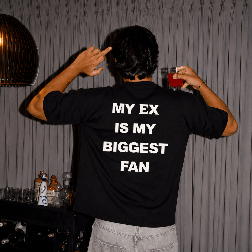 MY EX IS MY BIGGEST FAN