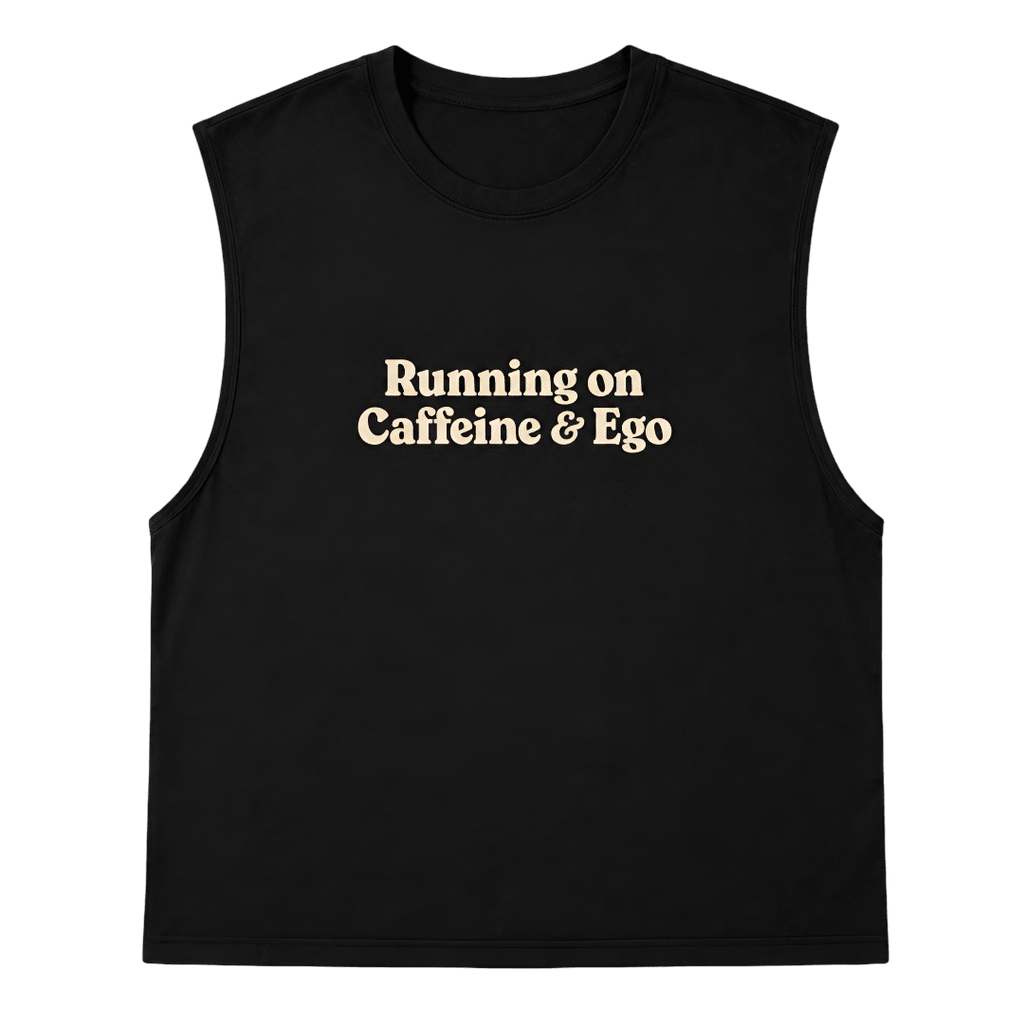 Running On Caffeine & Ego