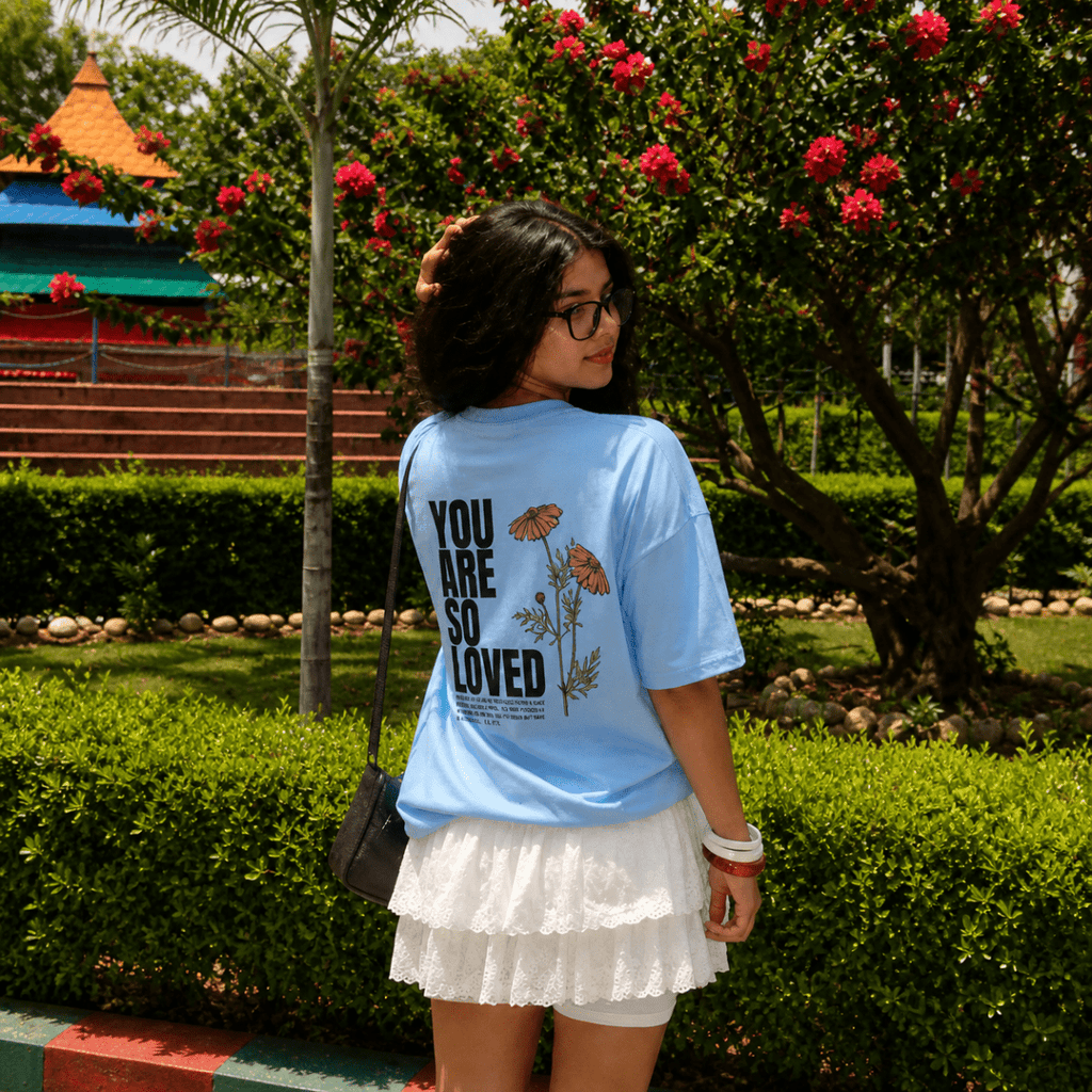 You Are So Loved Oversized Tee